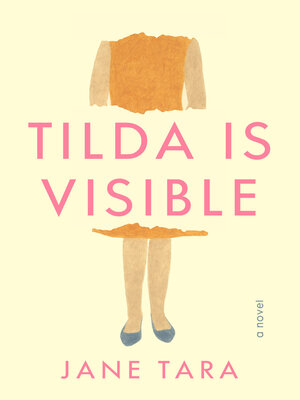 Tilda Is Visible - ebook